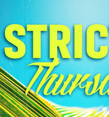 Clubbing Strictly Thursday