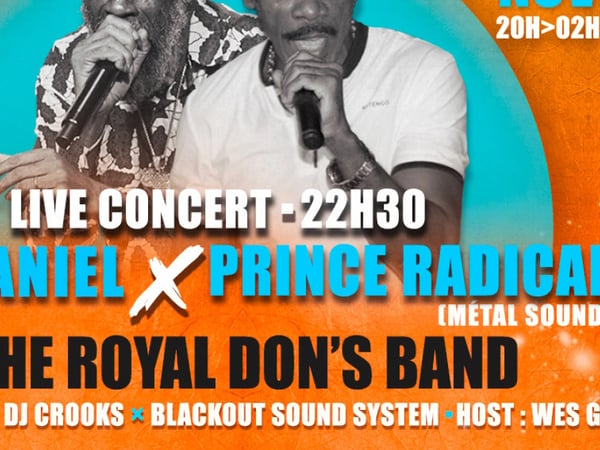 Ras Daniel [Ruff Nèg] X Radical [Métal Sound] & The Royal Don’s Band - Live Concert - DJ Dem Boss